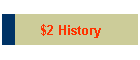 $2 History